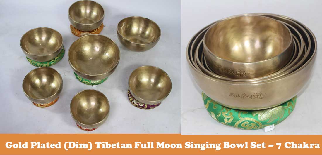 Gold Plated (Dim) Tibetan Full Moon Singing Bowl Set – 7 Chakra